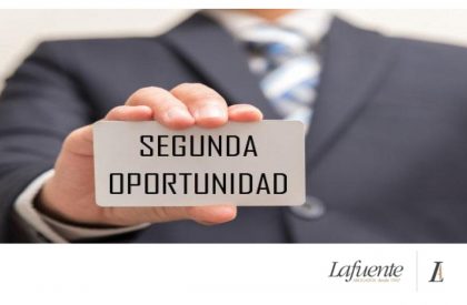 ley segunda oportunidad_lafuente abogados